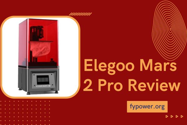 Elegoo Mars 2 Pro Review