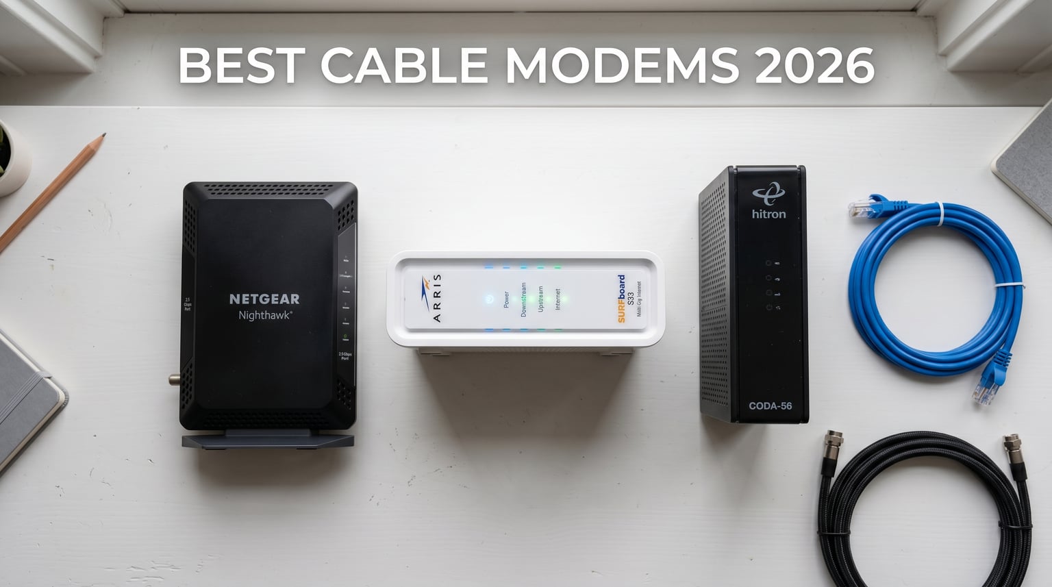 13 Best Cable Modems (August 2026) Tested for Every ISP