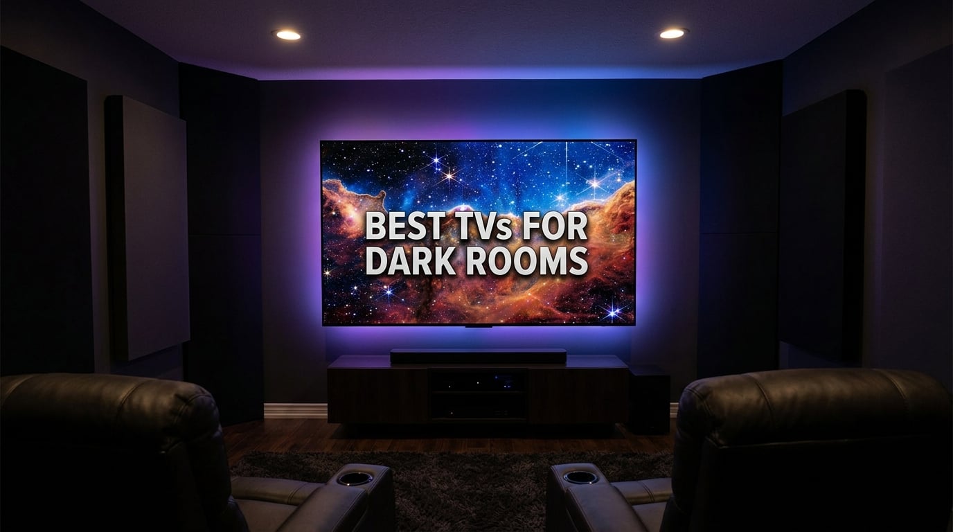 15 Best TVs for Dark Rooms (August 2026) – OLED & Mini-LED Picks