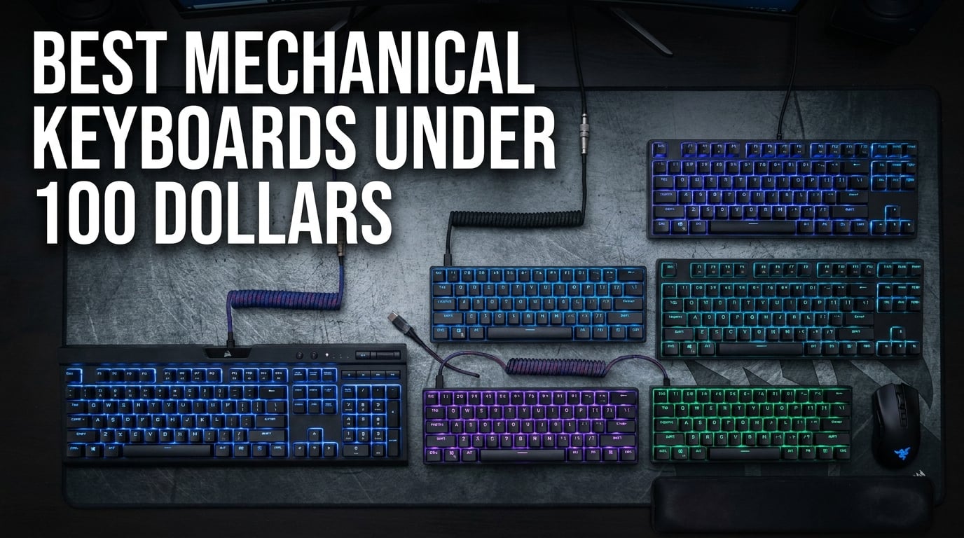 9 Best Mechanical Keyboards Under $100 (August 2026)