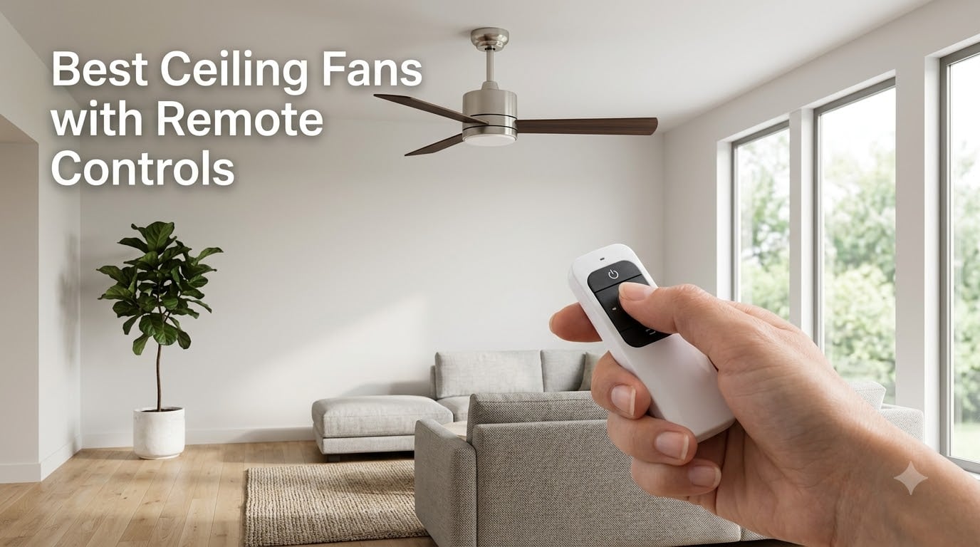 10 Best Ceiling Fans With Remote Controls (October 2026)