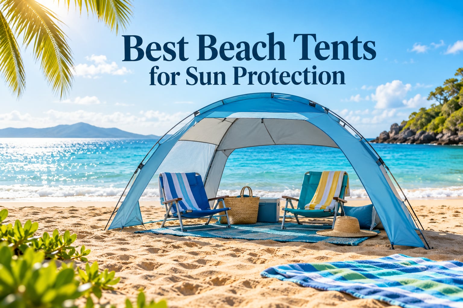 10 Best Beach Tents for Sun Protection (October 2026) Tested